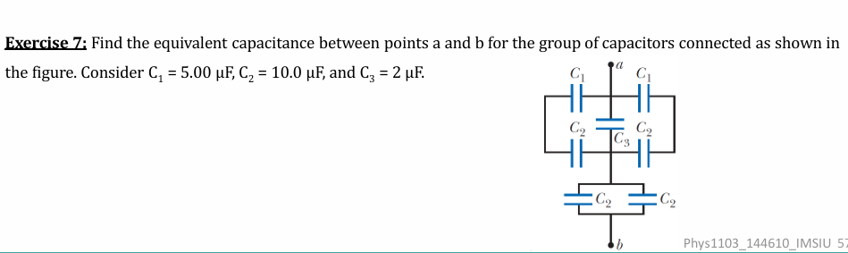 Solved Exercise 7: Find the equivalent capacitance between | Chegg.com