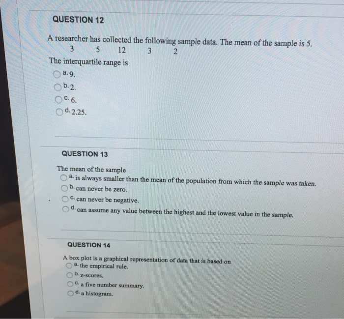 Solved QUESTION 12 A researcher has collected the following | Chegg.com