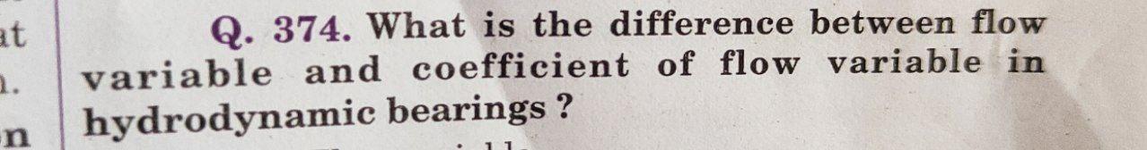 Solved at 2. Q. 374. What is the difference between flow | Chegg.com