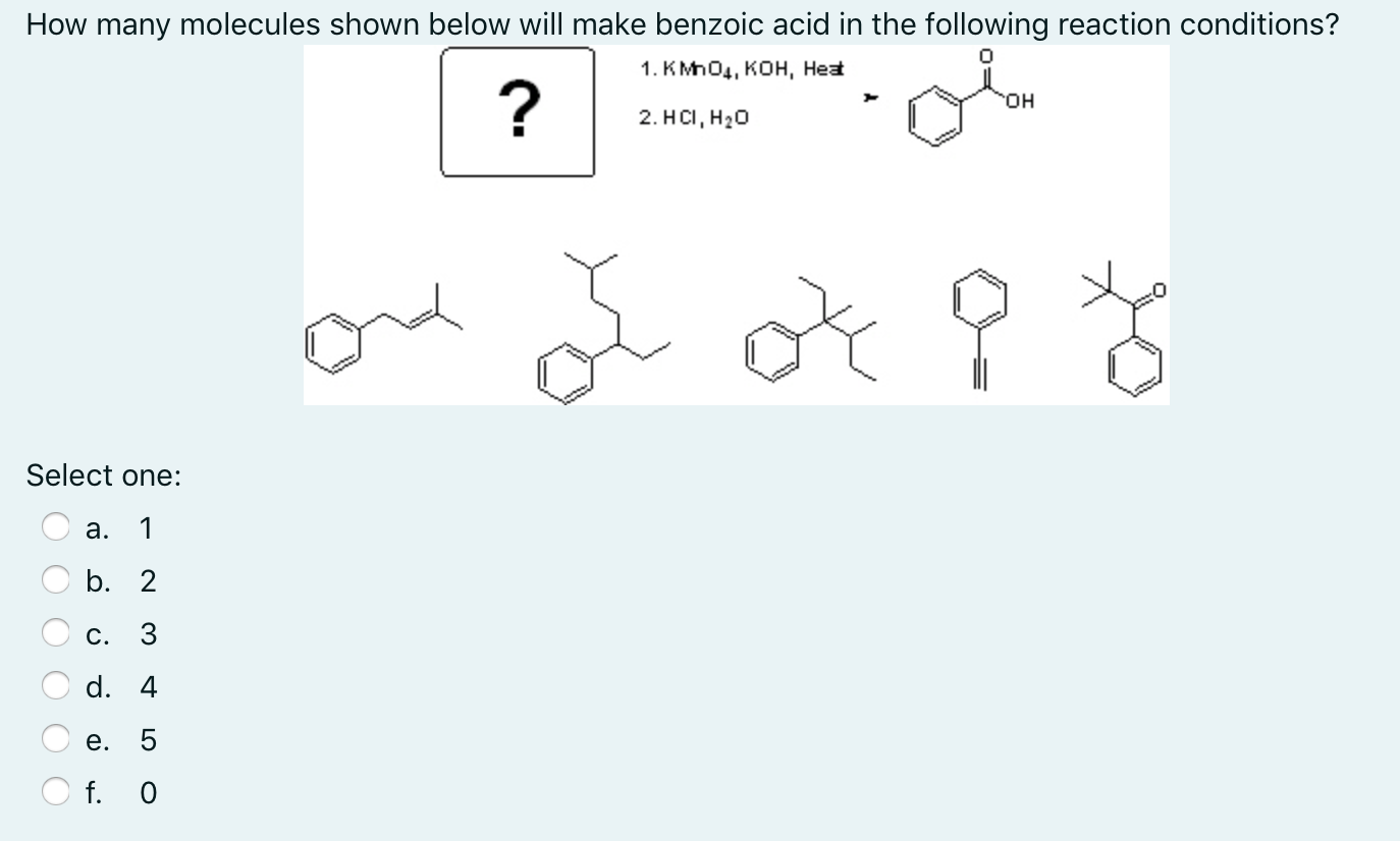 Solved How Many Molecules Shown Below Will Make Benzoic Acid | Chegg.com