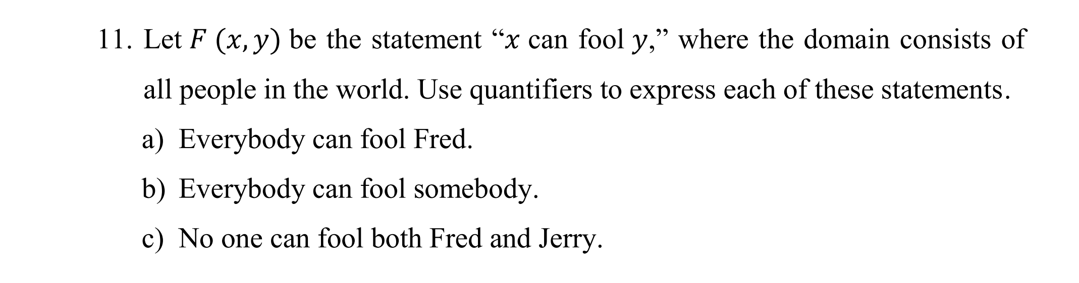 solved-11-let-f-x-y-be-the-statement-x-can-fool-y-chegg