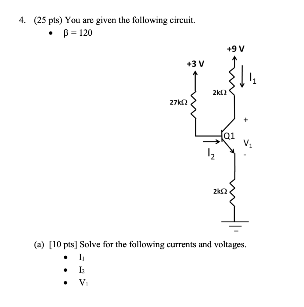 Solved 4. (25 Pts) You Are Given The Following Circuit. B = | Chegg.com