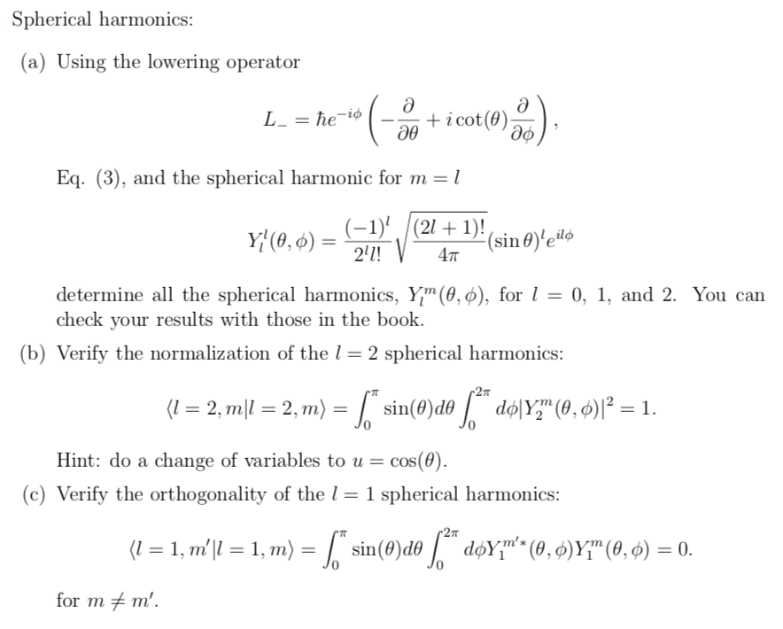 Solved Spherical harmonics: (a) Using the lowering operator | Chegg.com