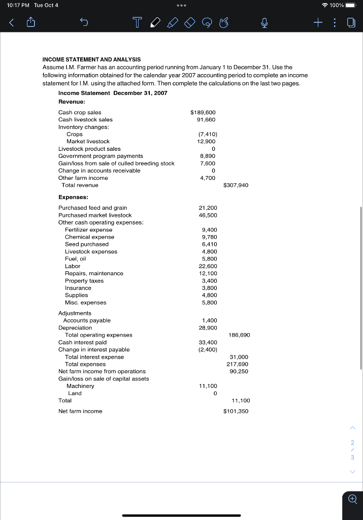 INCOME STATEMENT AND ANALYSIS
Assume I.M. Farmer has an accounting period running from January 1 to December 31 . Use the sta