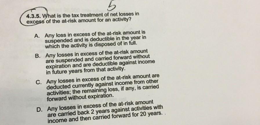 Solved 4.3.5. What is the tax treatment of net losses in | Chegg.com