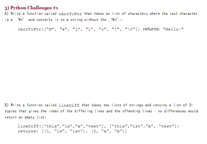 Solved 5) Python Challenges #1 A) Write a function called | Chegg.com