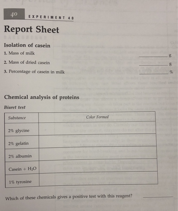 Solved 0 EXPERIMENT 40 Report Sheet Isolation of casein 1.