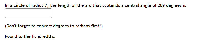 Solved In a circle of radius 7 , the length of the arc that | Chegg.com