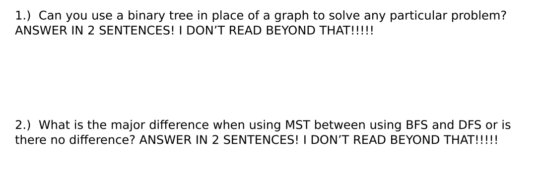 Solved 1.) Can you use a binary tree in place of a graph to | Chegg.com