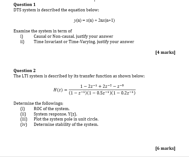 Solved Question 1 Dts System Is Described The Equation Be Chegg Com