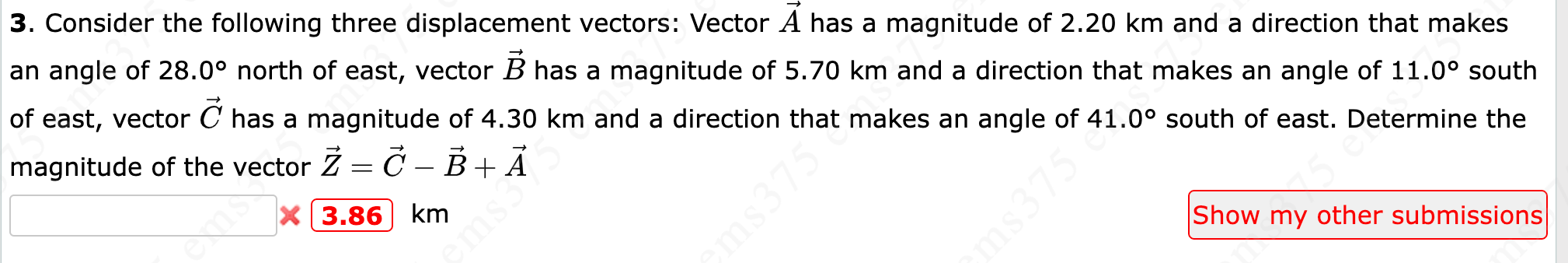 Solved 3. Consider the following three displacement vectors: | Chegg.com