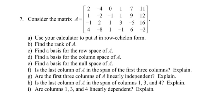 Solved Consider the matrix A 2 1 1 4 4 2 2 8 0 1 1 Chegg