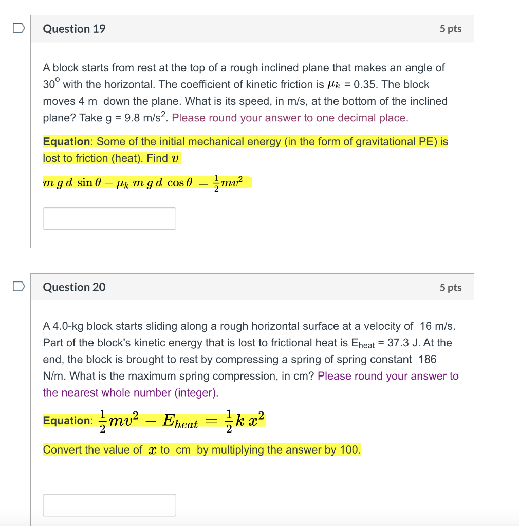 Solved Question 19 5 Pts A Block Starts From Rest At The Top | Chegg.com