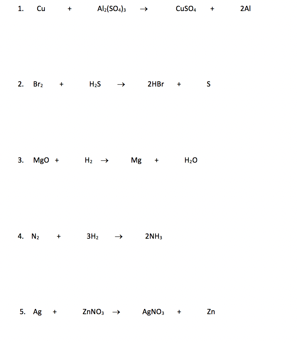 Solved 1. Cu + Al2(SO4)3 CuSO4 + 2AI 个 2. Br2 + H2S 2HBr + S | Chegg.com