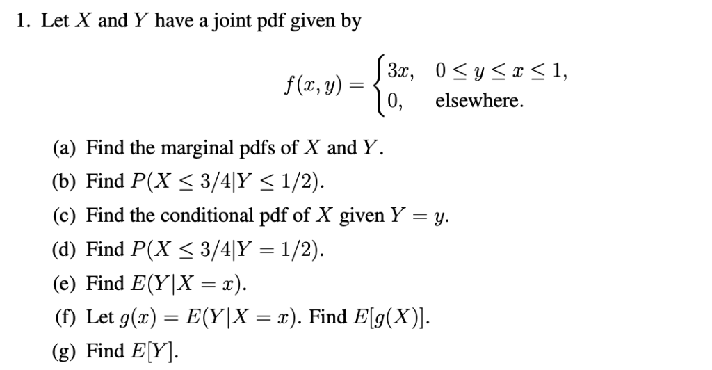 Solved 1 Let X And Y Have A Joint Pdf Given By F x y Chegg