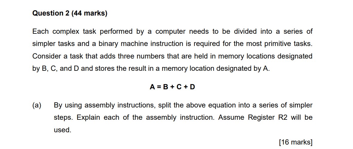 Each complex task performed by a computer needs to be | Chegg.com