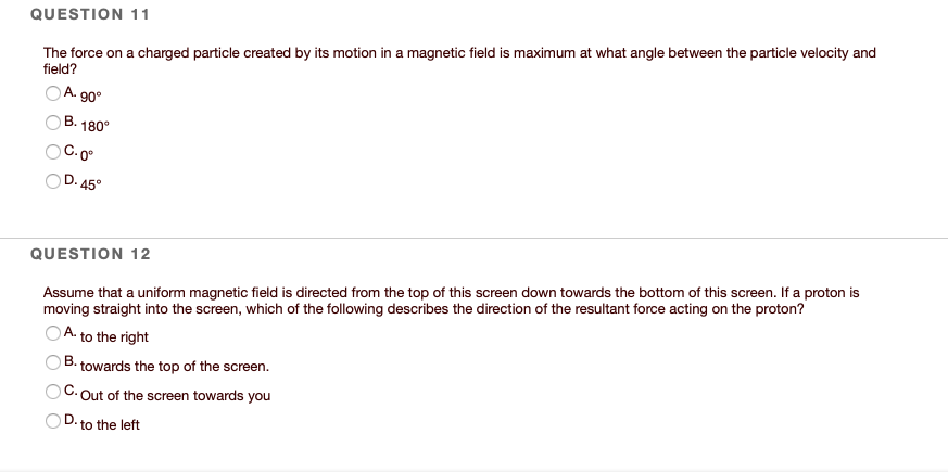 Solved QUESTION 11 The force on a charged particle created | Chegg.com