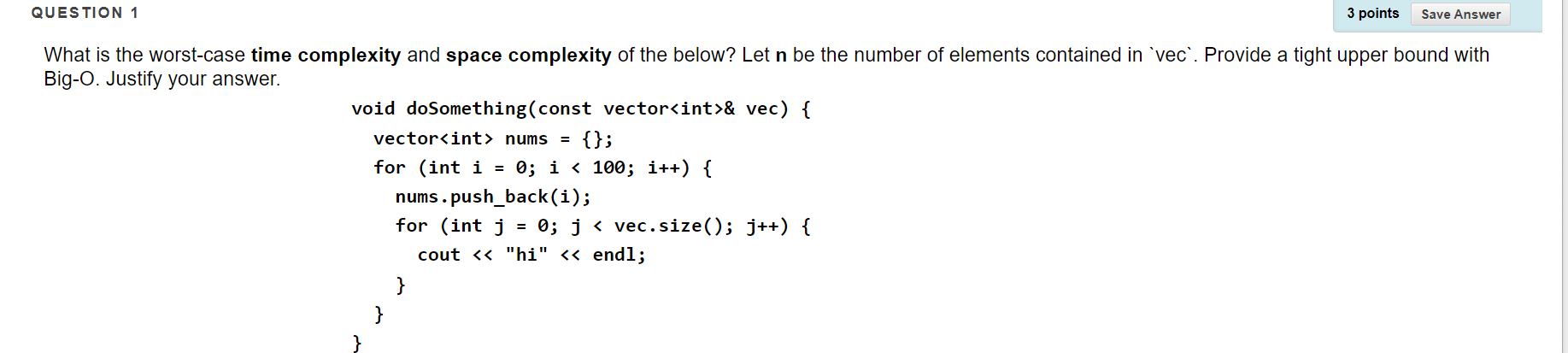 Solved QUESTION 1 3 Points Save Answer What Is The | Chegg.com