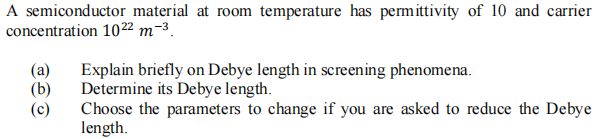 Solved A Semiconductor Material At Room Temperature Has | Chegg.com