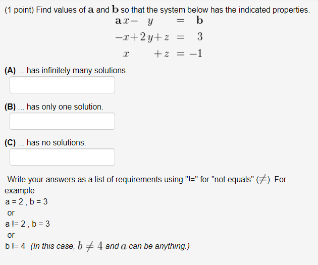 Solved (1 point) Find values of a and b so that the system | Chegg.com