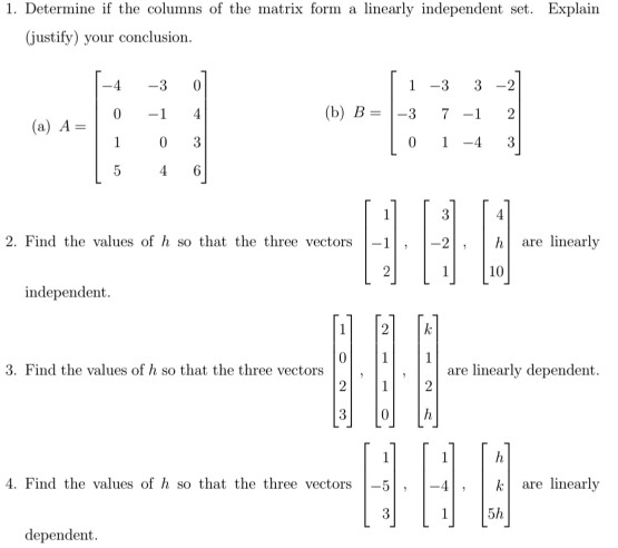 Solved 1. Determine if the columns of the matrix form a | Chegg.com