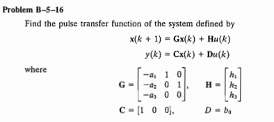 Solved Problem B-5-16 Find the pulse transfer function of | Chegg.com