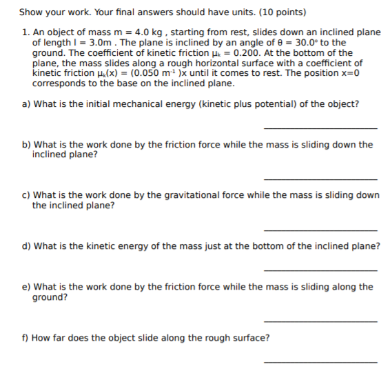 Solved Show Your Work. Your Final Answers Should Have Units. 