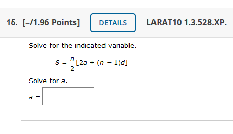 Solved 15. [-/1.96 Points] DETAILS LARAT10 1.3.528.XP. Solve | Chegg.com