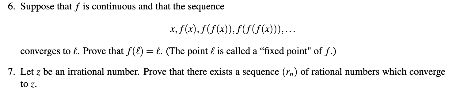 Solved 6. Suppose that f is continuous and that the sequence | Chegg.com