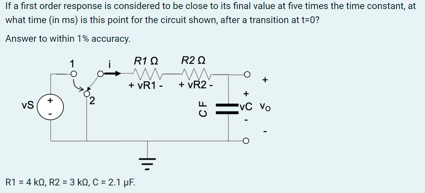 Solved If a first order response is considered to be close | Chegg.com