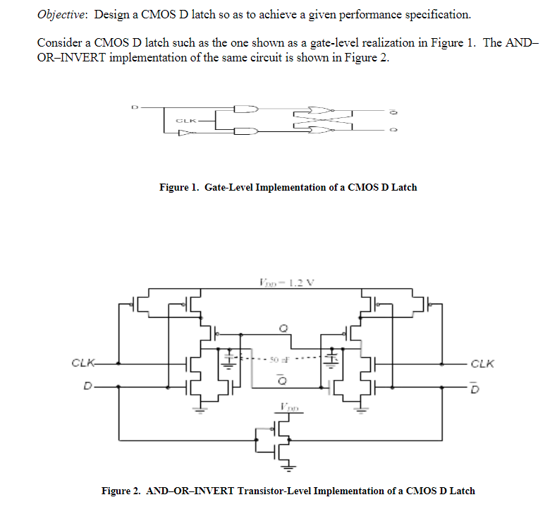 Objective: Design a CMOS D latch so as to achieve a | Chegg.com