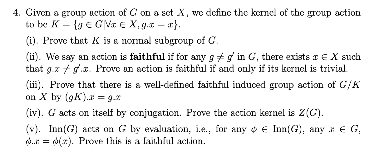 Solved 4. Given a group action of G on a set X, we define | Chegg.com