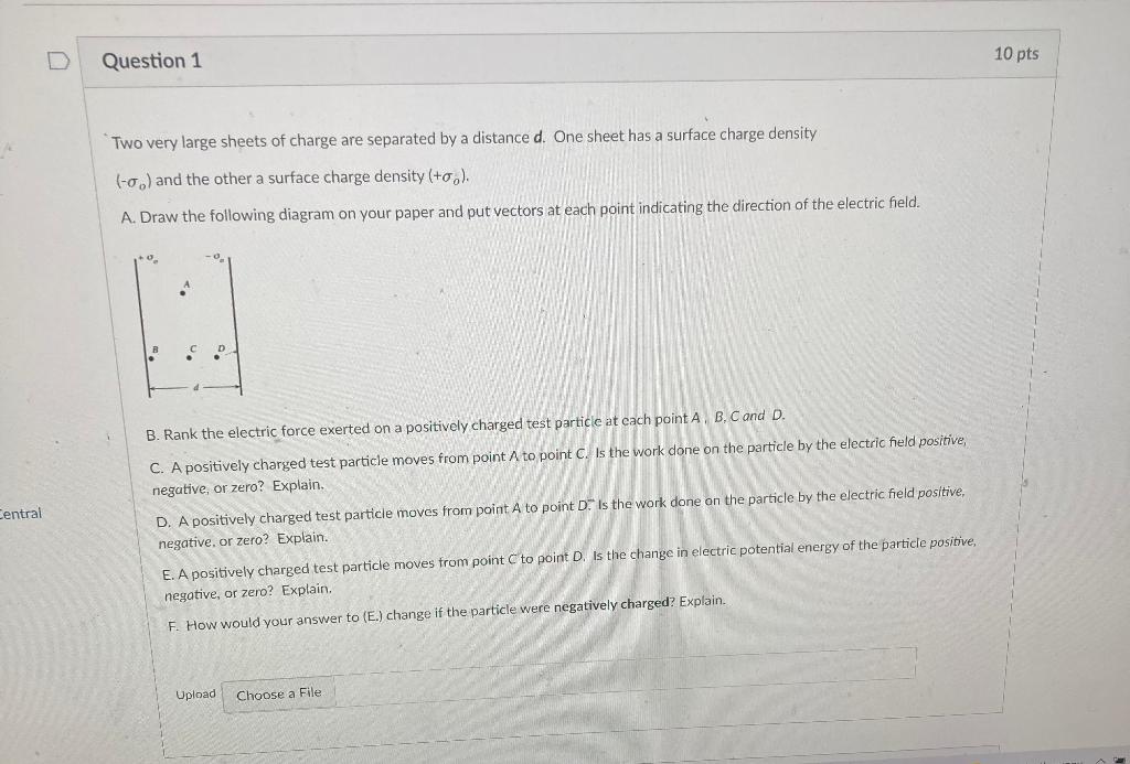 Solved D 10 Pts Question 1 Two Very Large Sheets Of Charge | Chegg.com