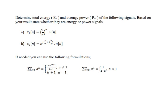 Solved Determine total energy ( E∞) and average power (P∞) | Chegg.com