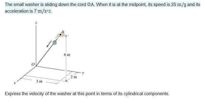 Solved The small washer is sliding down the cord OA. When it | Chegg.com