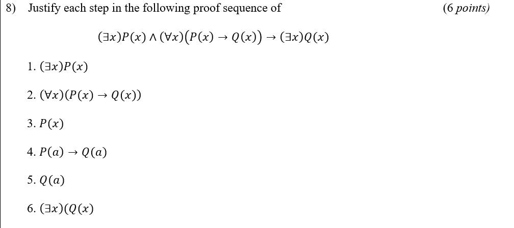 Solved 8) Justify each step in the following proof sequence | Chegg.com