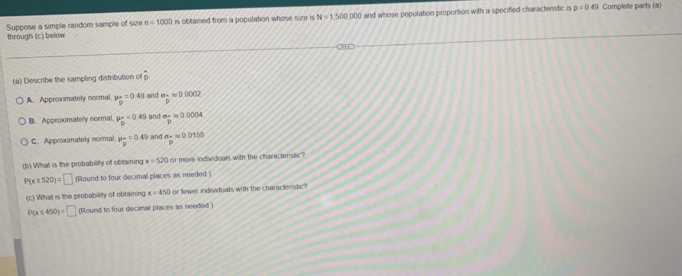 Solved Suppose A Simple Random Sample Of Size N=1000 Is | Chegg.com