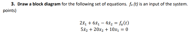 Solved 3. Draw a block diagram for the following set of | Chegg.com