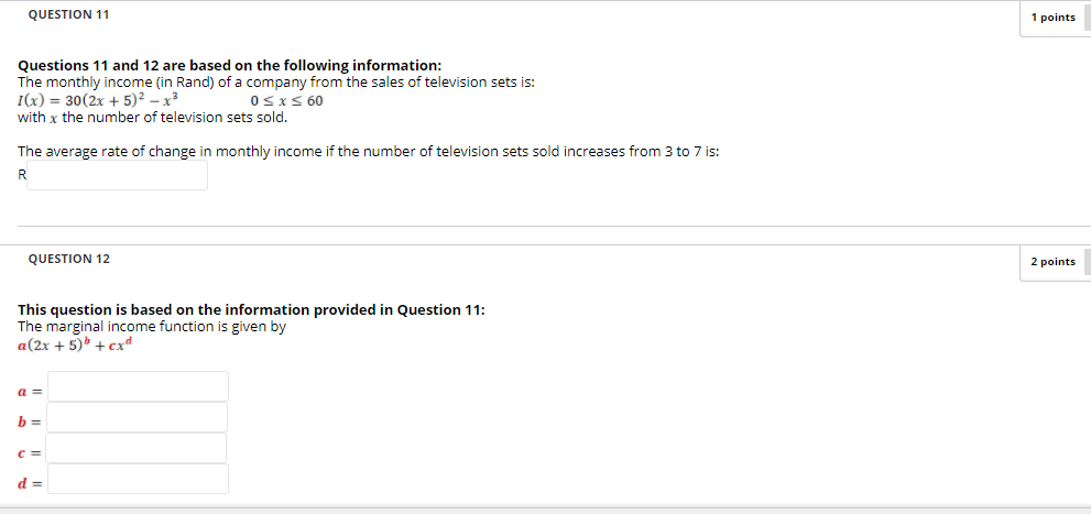 Solved QUESTION 11 1 points Questions 11 and 12 are based on | Chegg.com