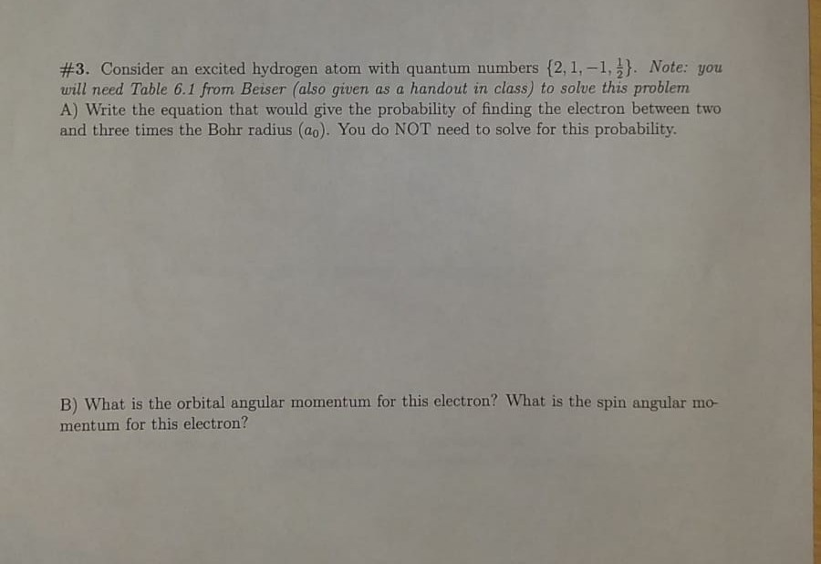 #3. Consider an excited hydrogen atom with quantum | Chegg.com