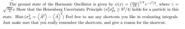 Solved The ground state of the Harmonic Oscillator is given | Chegg.com