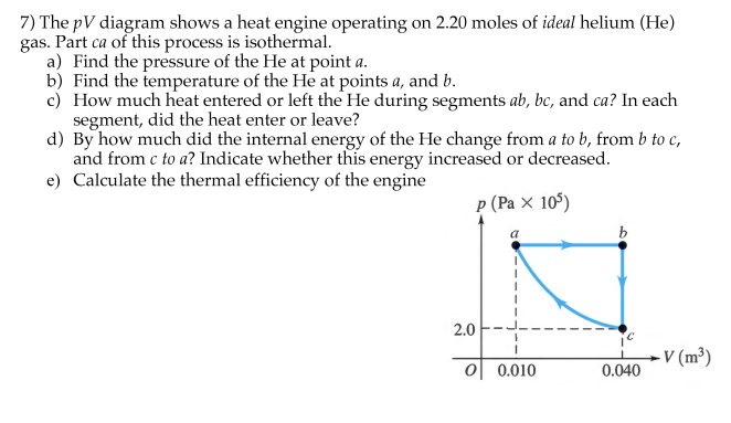 Solved 7) The pV diagram shows a heat engine operating on | Chegg.com