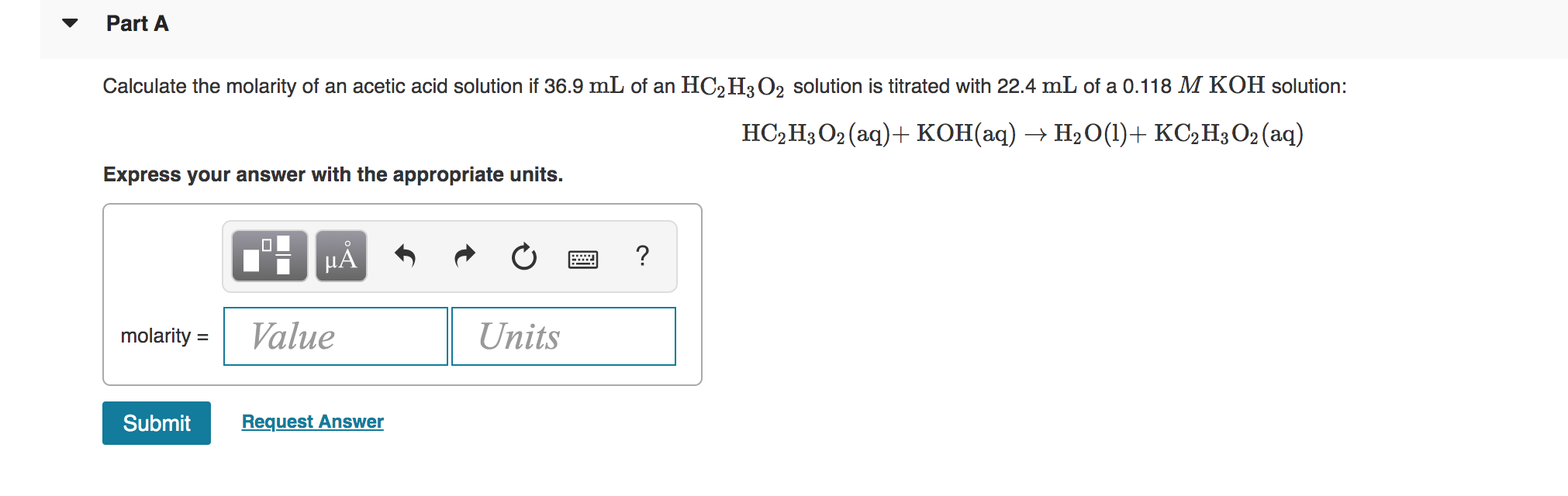 Solved Part A Calculate the molarity of an acetic acid | Chegg.com