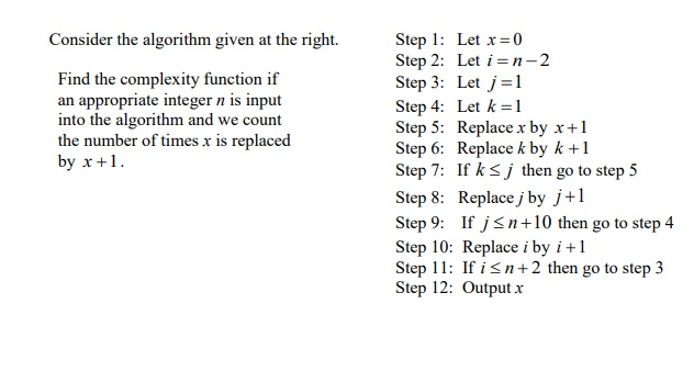 Solved Consider the algorithm given at the right. Find the | Chegg.com