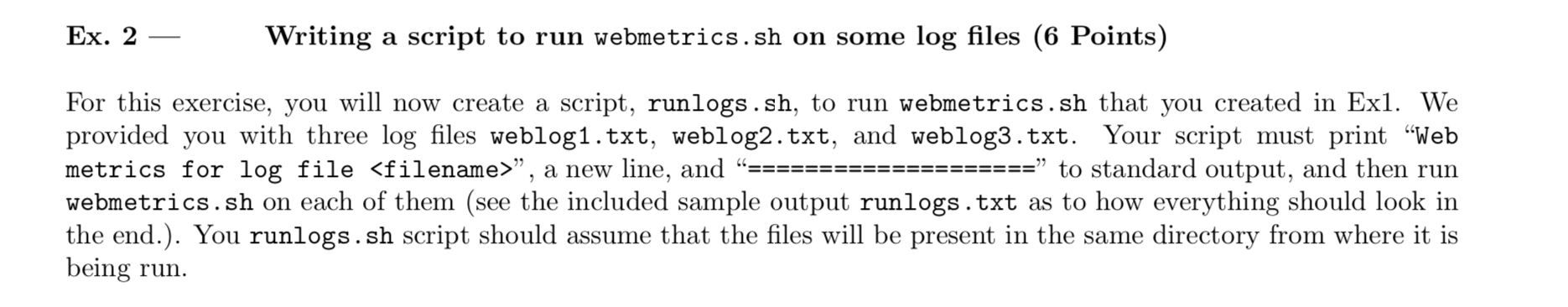 Solved Ex. 2 Writing a script to run webmetrics.sh on some | Chegg.com