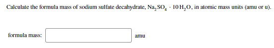 Solved Calculate The Formula Mass Of Sodium Sulfate