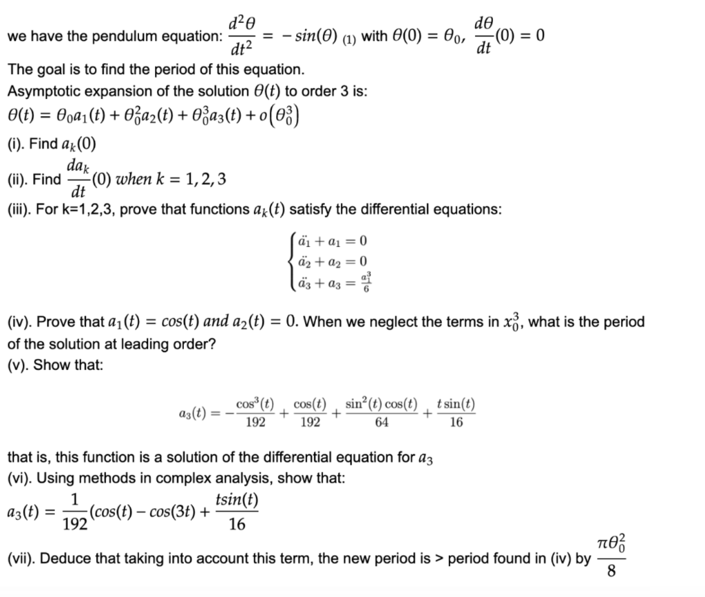 De Dee We Have The Pendulum Equation Sin O 1 Chegg Com