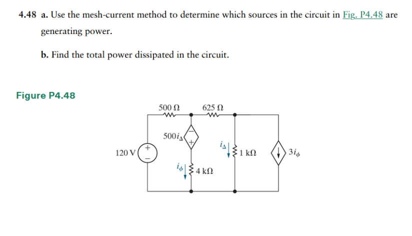 Solved 4.48 a. Use the mesh-current method to determine | Chegg.com