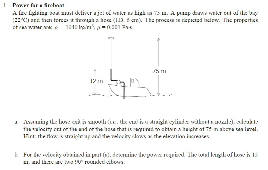 1. Power for a fireboat A fire fighting boat must | Chegg.com