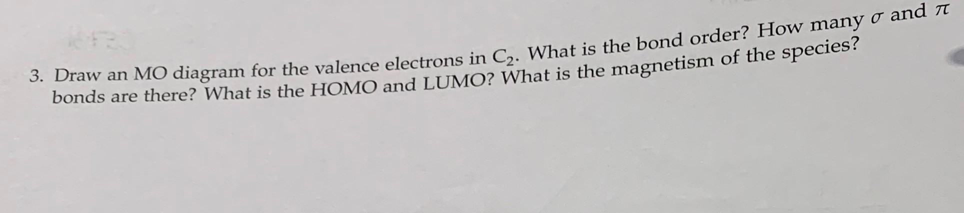 Solved 3. Draw an MO diagram for the valence electrons in | Chegg.com